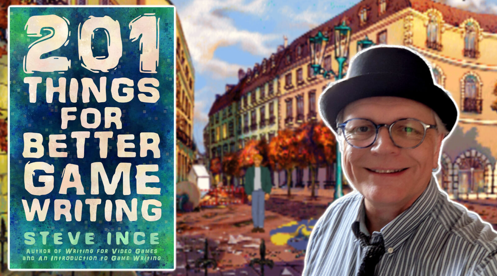30 Things for Better Game Writing by Steve Ince